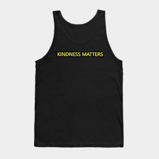 Kindness Matters Tank Top